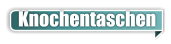 Knochentaschen