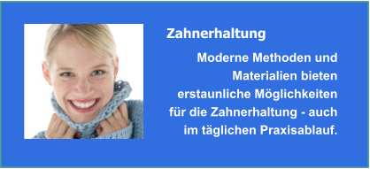 Zahnerhaltung 