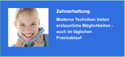 Zahnerhaltung 